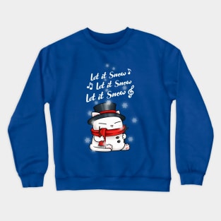 Snowman Cat Let it Snow Crewneck Sweatshirt